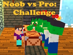                                                                     Noob vs Pro: Challenge ﺔﺒﻌﻟ