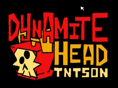                                                                     Dynamite Head TNTson ﺔﺒﻌﻟ