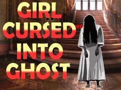                                                                     Girl Cursed into Ghost ﺔﺒﻌﻟ