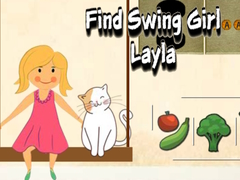                                                                     Find Swing Girl Layla ﺔﺒﻌﻟ