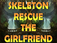                                                                     Skeleton Rescue the Girlfriend ﺔﺒﻌﻟ