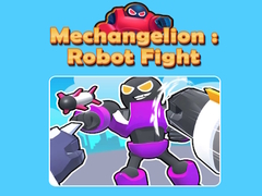                                                                     Mechangelion: Robot Fight  ﺔﺒﻌﻟ