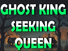                                                                     Ghost King Seeking Queen ﺔﺒﻌﻟ