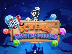                                                                     ICEE Scream: Haunted Bubbles ﺔﺒﻌﻟ