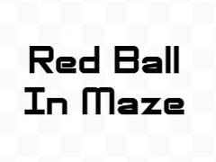                                                                     Red Ball In Maze ﺔﺒﻌﻟ