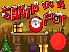                                                                     Santa In a Pot ﺔﺒﻌﻟ