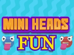                                                                     Mini Heads Fun ﺔﺒﻌﻟ