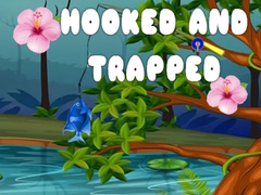                                                                     Hooked and Trapped ﺔﺒﻌﻟ