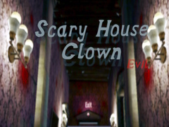                                                                     Scary House Clown Evil ﺔﺒﻌﻟ