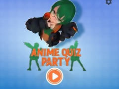                                                                     Anime Quiz Party ﺔﺒﻌﻟ