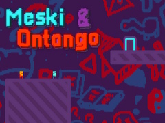                                                                     Meski & Ontango ﺔﺒﻌﻟ