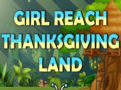                                                                     Girl Reach Thanksgiving Land ﺔﺒﻌﻟ