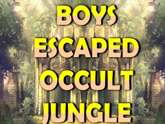                                                                     Boys Escaped Occult Jungle ﺔﺒﻌﻟ