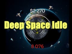                                                                     Deep Space Idle ﺔﺒﻌﻟ