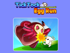                                                                     TickTock Egg Run  ﺔﺒﻌﻟ