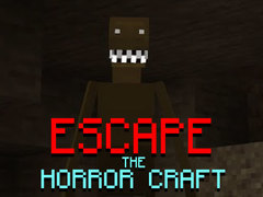                                                                     Escape the Horror Craft ﺔﺒﻌﻟ