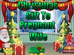                                                                     Christmas Gift to Pregnant Wife ﺔﺒﻌﻟ