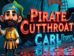                                                                     Pirate Cutthroat Carl Escape ﺔﺒﻌﻟ