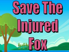                                                                     Save The Injured Fox ﺔﺒﻌﻟ