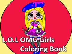                                                                     L.O.L OMG Girls Coloring Book ﺔﺒﻌﻟ