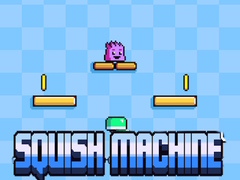                                                                     Squish Machine ﺔﺒﻌﻟ