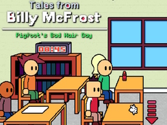                                                                     Tales from Billy McFrost: Pigfoot’s Bad Hair Day ﺔﺒﻌﻟ