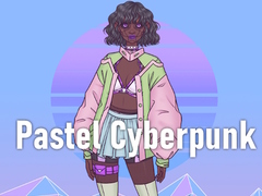                                                                     Pastel Cyberpunk ﺔﺒﻌﻟ