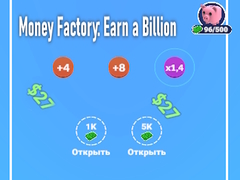                                                                     Money Factory: Earn a Billion ﺔﺒﻌﻟ