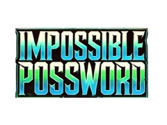                                                                     Impossible Possword ﺔﺒﻌﻟ