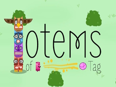                                                                     Totems of Tag ﺔﺒﻌﻟ