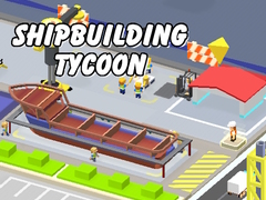                                                                     Shipbuilding tycoon ﺔﺒﻌﻟ