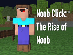                                                                     Noob Click: The Rise of Noob  ﺔﺒﻌﻟ