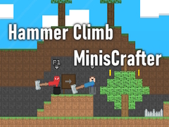                                                                     Hammer Climb MinisCrafter ﺔﺒﻌﻟ