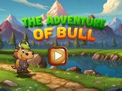                                                                     The Adventure Of Bull ﺔﺒﻌﻟ