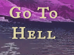                                                                     Go to Hell ﺔﺒﻌﻟ