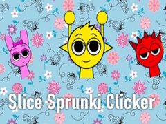                                                                     Slice Sprunki Clicker ﺔﺒﻌﻟ