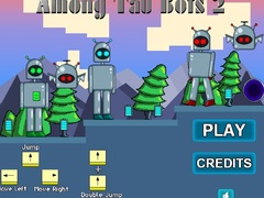                                                                     Among Tau Bots 2 ﺔﺒﻌﻟ