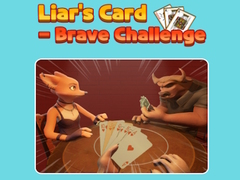                                                                     Liar's Card - Brave Challenge ﺔﺒﻌﻟ