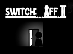                                                                     Switch Off II ﺔﺒﻌﻟ