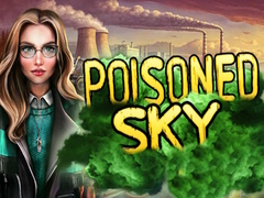                                                                     Poisoned Sky ﺔﺒﻌﻟ