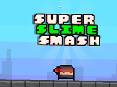                                                                     Super Slime Smash ﺔﺒﻌﻟ