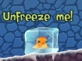                                                                     Unfreeze Me!  ﺔﺒﻌﻟ