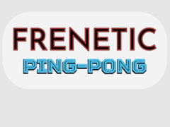                                                                    Frenetic Ping Pong ﺔﺒﻌﻟ