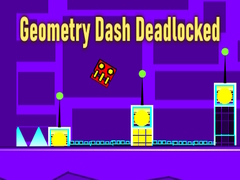                                                                     Geometry Dash Deadlocked ﺔﺒﻌﻟ