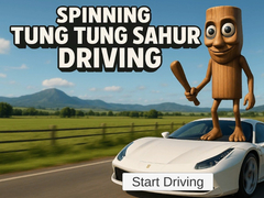                                                                     Spinning Tung Tung Sahur Driving ﺔﺒﻌﻟ