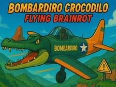                                                                     Bombardiro Crocodilo Flying Brainrot ﺔﺒﻌﻟ