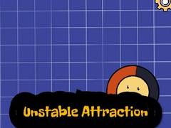                                                                     Unstable Attraction ﺔﺒﻌﻟ