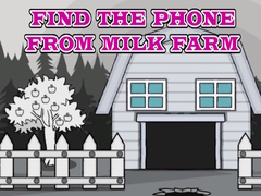                                                                     Find The Phone From Milk Farm ﺔﺒﻌﻟ