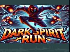                                                                     Dark Spirit Run ﺔﺒﻌﻟ