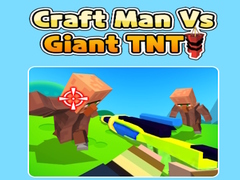                                                                     Craft Man Vs Giant TNT ﺔﺒﻌﻟ